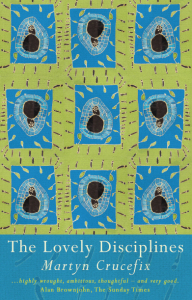 Martyn Crucefix The Lovely Disciplines